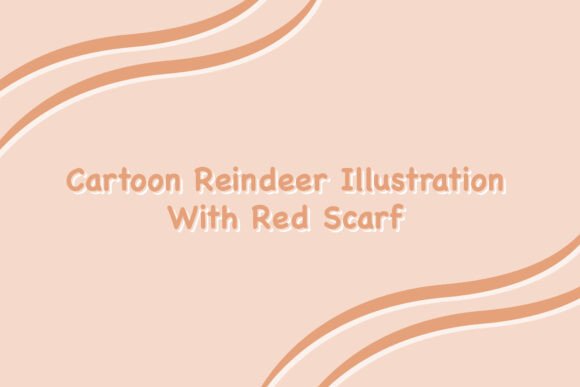 Cartoon Reindeer Illustration: A Festive Design Asset